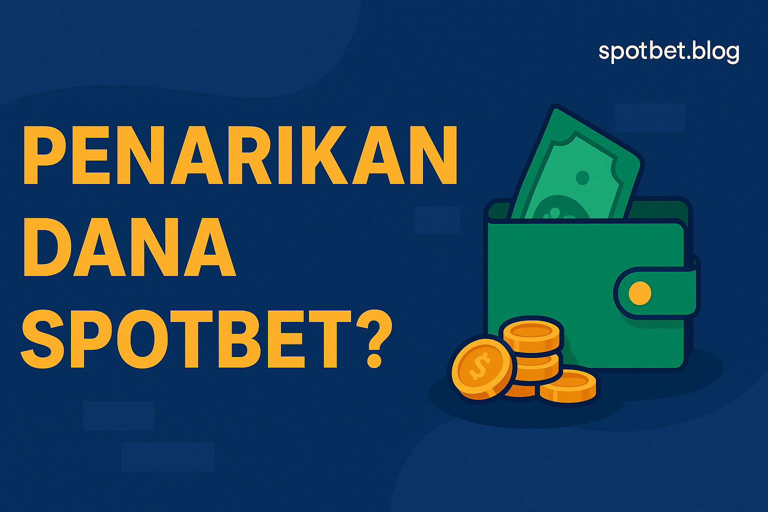 penarikan dana Spotbet 2025